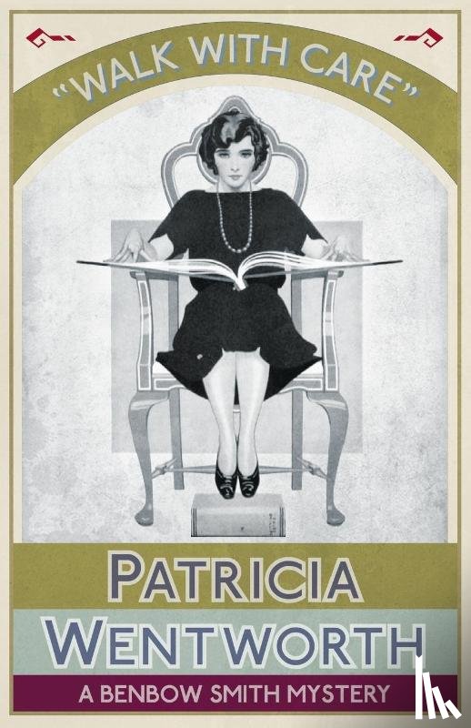 Wentworth, Patricia - Walk with Care