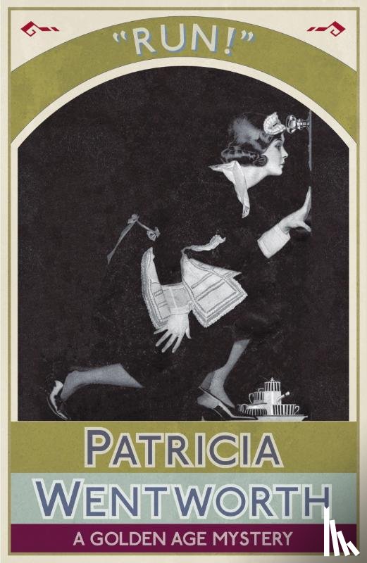 Wentworth, Patricia - Run!