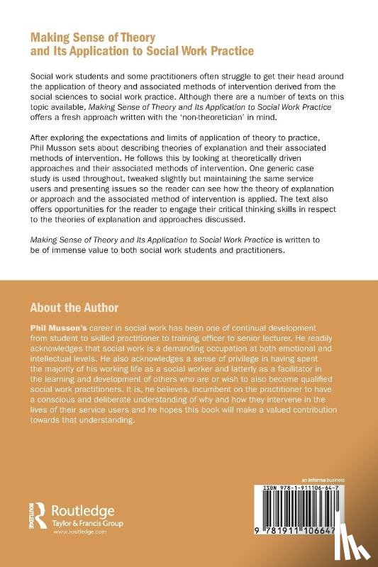 Musson, Phil - Making sense of theory and its application to social work practice