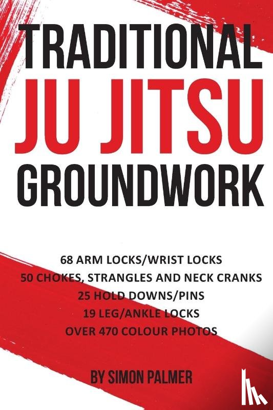 Palmer, Simon - Traditional Ju Jitsu Groundwork