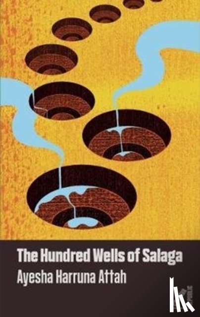 Harruna Attah, Ayesha - The Hundred Wells of Salaga
