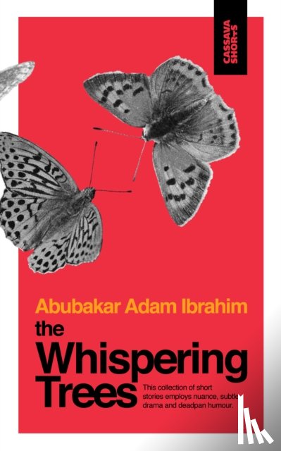 Ibrahim, Abubakar Adam - The Whispering Trees