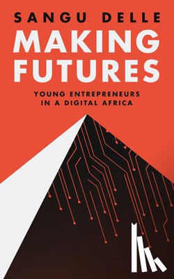 Delle, Sangu - Making Futures