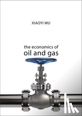 Mu, Xiaoyi (University of Dundee) - The Economics of Oil and Gas