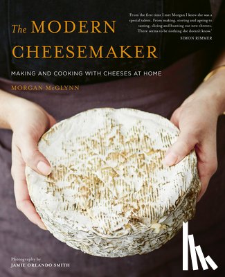McGlynn Carr, Morgan - The Modern Cheesemaker