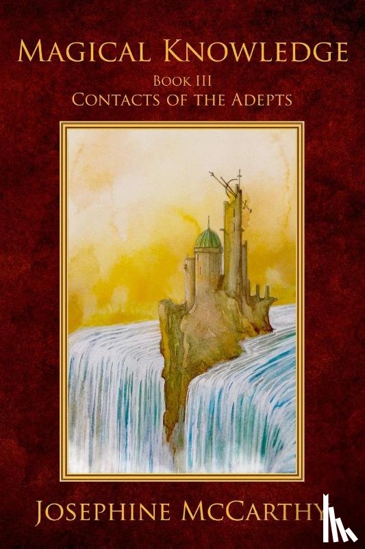 McCarthy, Josephine - Magical Knowledge III:Contacts of the Adepts