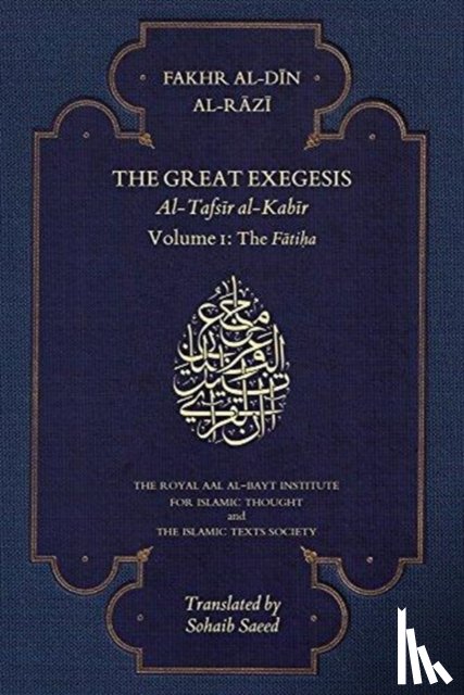 al-Razi, Fakhr al-Din - The Great Exegesis