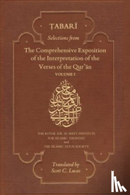 Tabari, Muhammad bin Jarir - Selections from the Comprehensive Exposition of the Interpretation of the Verses of the Qur'an