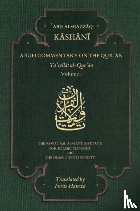 al-Kashani, 'Abd al-Razzaq - A Sufi Commentary on the Qur'an