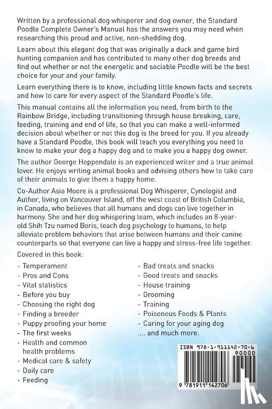 Hoppendale, George, Moore, Asia - Standard Poodle. Standard Poodle Dog Complete Owners Manual. Standard Poodle book for care, costs, feeding, grooming, health and training.