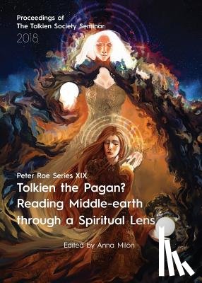  - Tolkien the Pagan? Reading Middle-earth through a Spiritual Lens