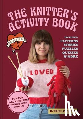 Sincerely Louise - The Knitter's Activity Book