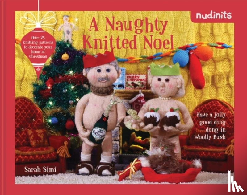 Simi, Sarah - Nudinits: A Naughty Knitted Noel
