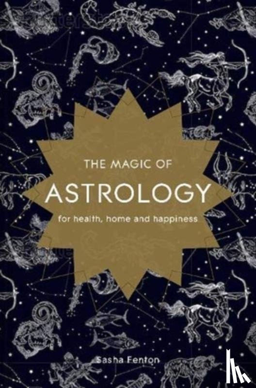 Fenton, Sasha - The Magic of Astrology