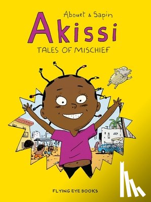 Abouet, Marguerite - Akissi: Tales of Mischief