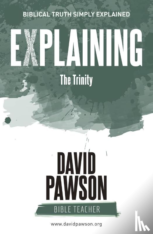 Pawson, David - Explaining the Trinity