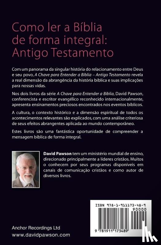 Pawson, David - A Chave Para Entender a Biblia - O Antigo Testamento