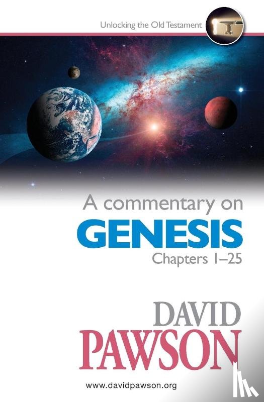 Pawson, David - A Commentary on Genesis Chapters 1-25