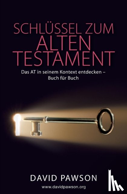 Pawson, David - Schlussel zum Alten Testament