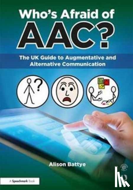 Battye, Alison (Speech and language therapist - Who's Afraid of AAC?