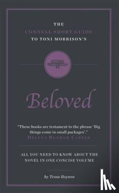 Roynon, Tessa - The Connell Short Guide To Toni Morrison's Beloved