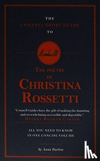 Barton, Anne - The Connell Short Guide To The Poetry of Christina Rossetti