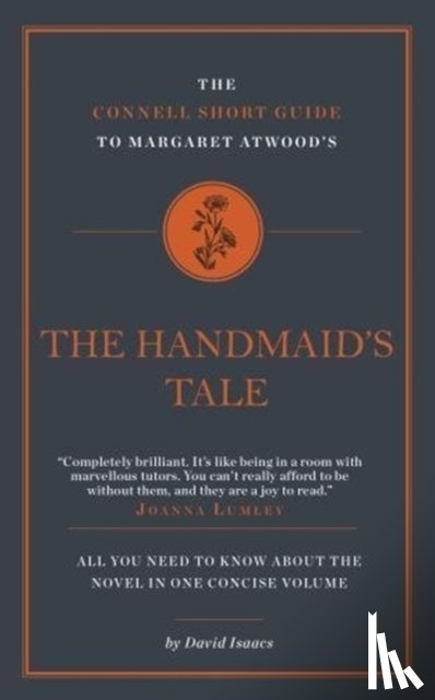 Isaacs, David - The Connell Short Guide To Margaret Atwood's The Handmaid's Tale