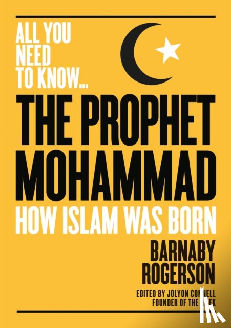 Rogerson, Barnaby - The Prophet Muhammad