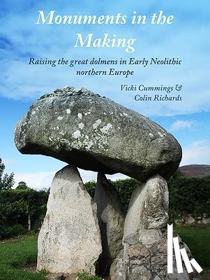 Cummings, Vicki, Richards, Colin - Monuments in the Making