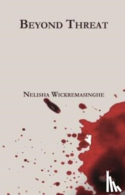 Wickremasinghe, Nelisha - Beyond Threat
