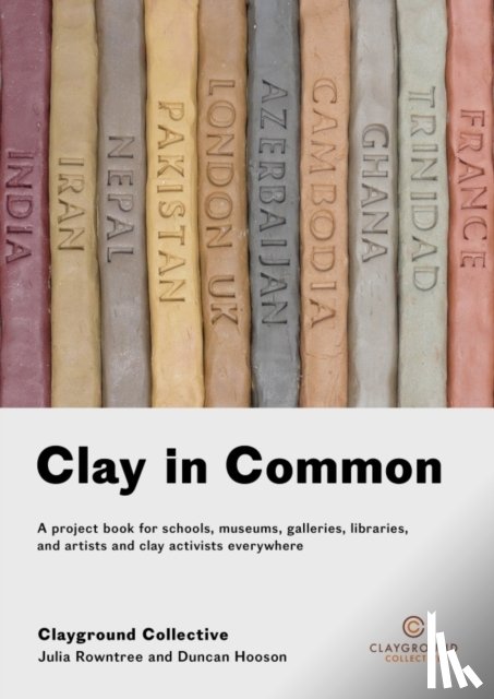 Rowntree, Julia, Hooson, Duncan - Clay in Common