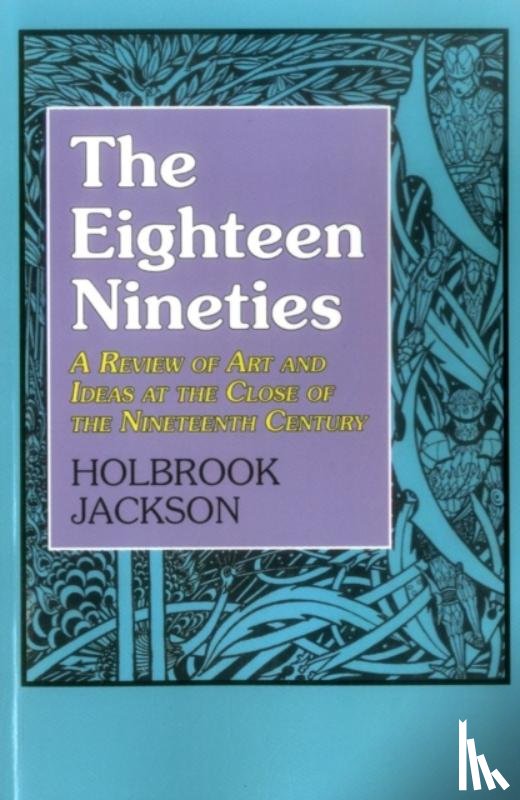 Jackson, Holbrook - Eighteen Nineties
