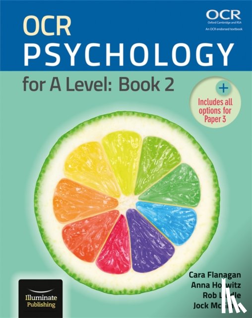 Flanagan, Cara, Horwitz, Anna, Liddle, Rob, McGinty, Jock - OCR Psychology for A Level: Book 2