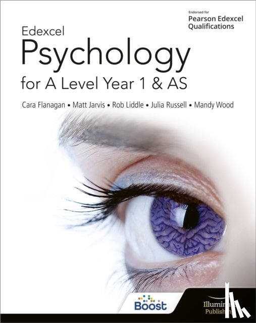 Flanagan, Cara, Russell, Julia, Wood, Mandy, Jarvis, Matt - Edexcel Psychology for A Level Year 1 and AS: Student Book