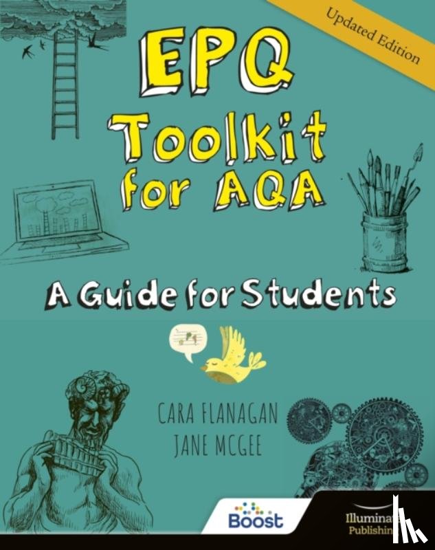 Flanagan, Cara, McGee, Jane - EPQ Toolkit for AQA - A Guide for Students (Updated Edition)