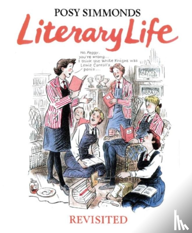 Simmonds, Posy - Literary Life Revisited