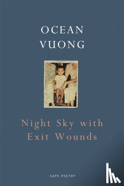 Vuong, Ocean - Vuong, O: Night Sky with Exit Wounds