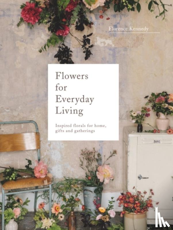 Kennedy, Florence - Flowers Every Day