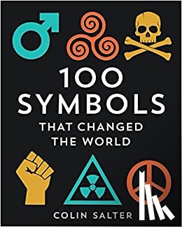 Salter, Colin - 100 Symbols That Changed the World