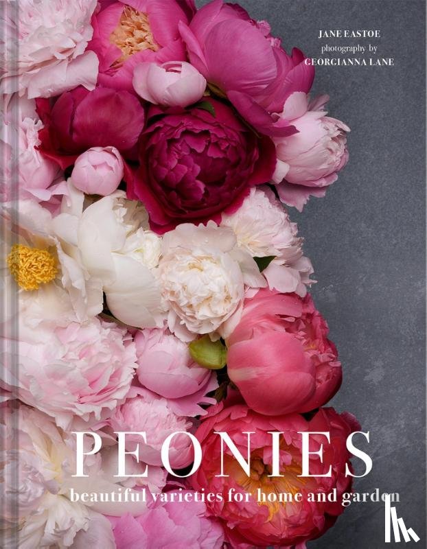 Eastoe, Jane, Lane, Georgianna - Peonies