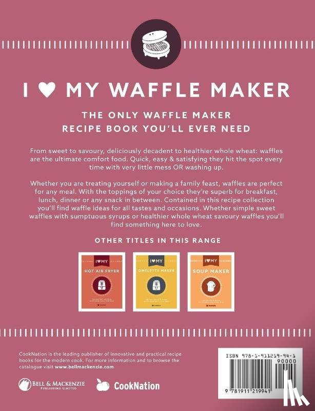 Cooknation - I Love My Waffle Maker