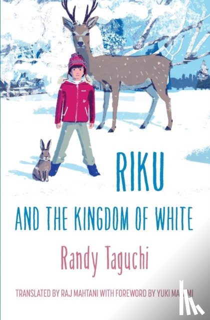 Taguchi, Randy - Riku and the Kingdom of White