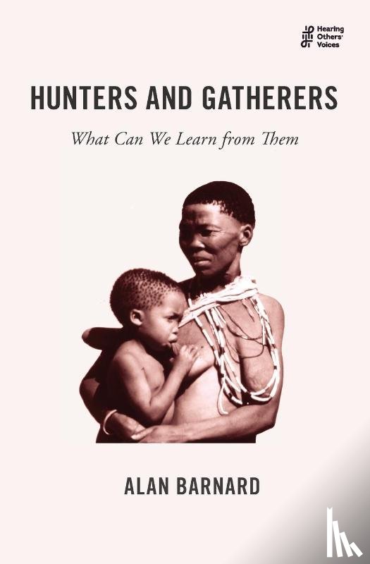 Barnard, Alan - Hunters and Gatherers