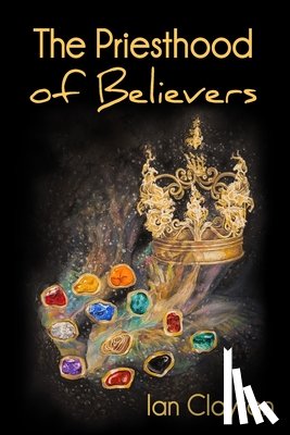 Clayton, Ian - The Priesthood of Believers