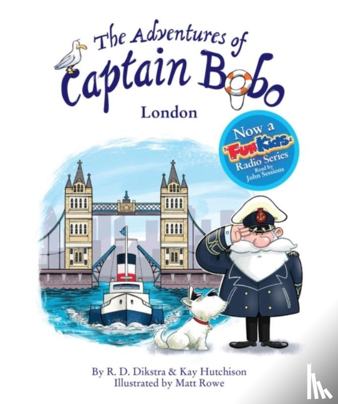 R.D., Dikstra - The Adventures of Captain Bobo