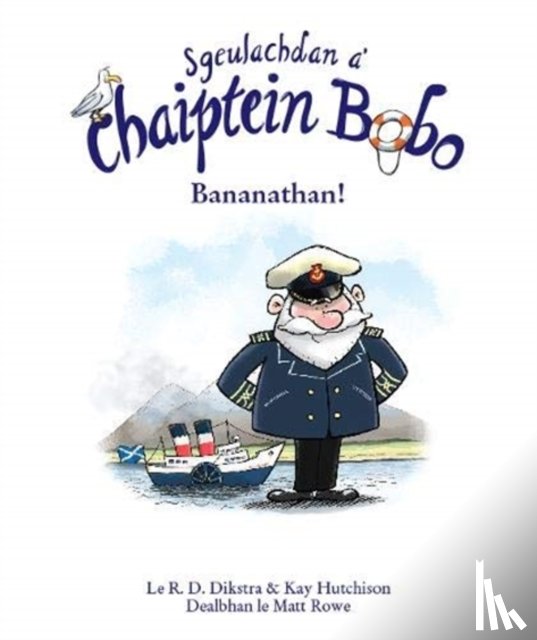 Dikstra, R.D., Hutchison, Kay - Sgeulachdan a' Chaiptein Bobo