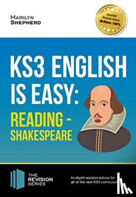 Shepherd, Marilyn - KS3: English is Easy - Reading (Shakespeare). Complete Guidance for the New KS3 Curriculum