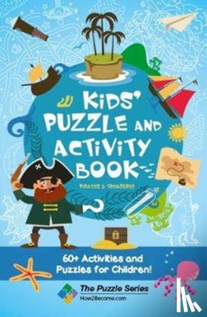 How2Become - Kids' Puzzle and Activity Book: Pirates & Treasure!