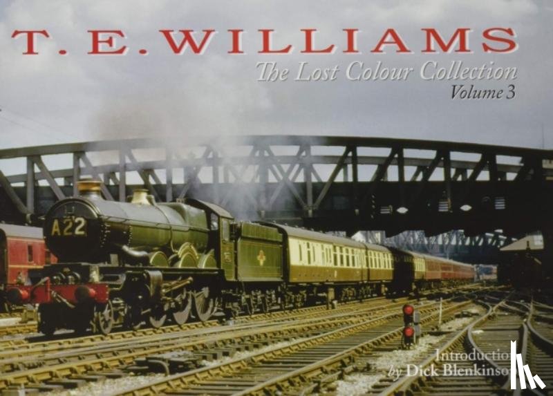 WILLIAMS, PHILIP AND OWEN - T.E. WILLIAMS - THE LOST COLOUR COLLECTION