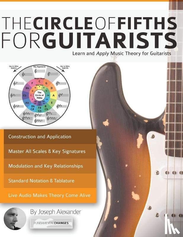 Alexander, Joseph - The Guitar: The Circle of Fifths for Guitarists